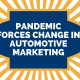 pandemic changes marketing